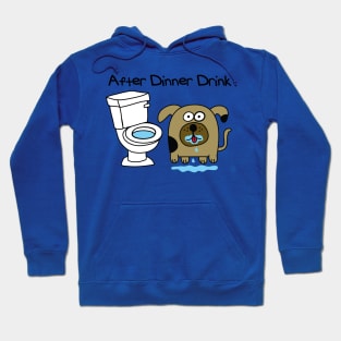 After Dinner Drink Hoodie